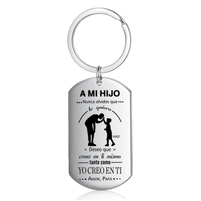 A mi hijo-Llavero de placa "yo creo en ti" de papá personalizado con 1 nombre-Jessemade ES