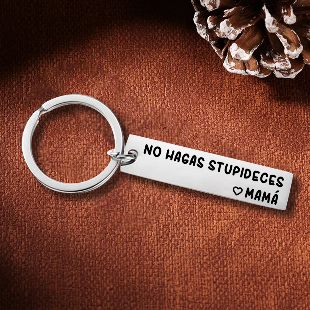 Llavero de placa "No hagas stupideces" a hijos de mamá-Jessemade ES