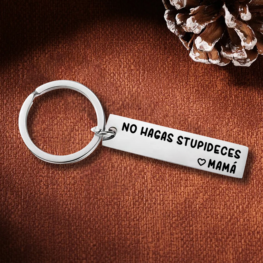 Llavero de placa "No hagas stupideces" a hijos de mamá-Jessemade ES