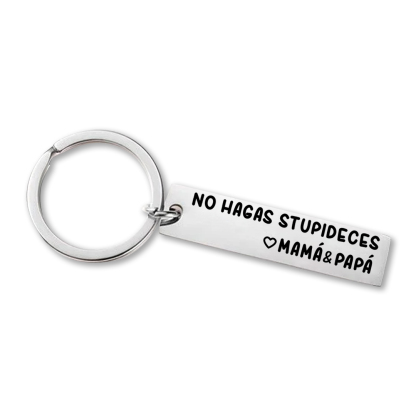 Llavero de placa "No hagas stupideces" a hijos de papá y mamá-Jessemade ES