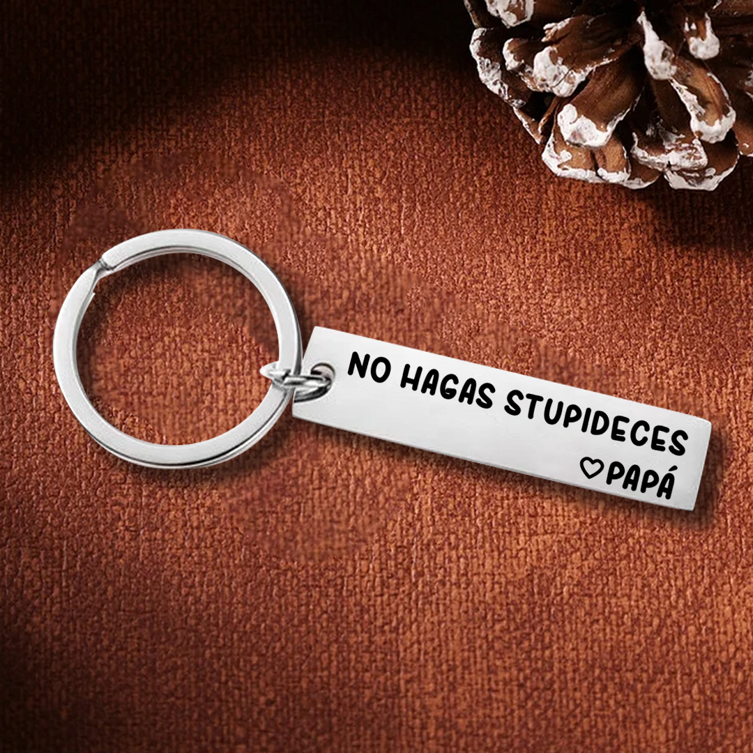 Llavero de placa "No hagas stupideces" a hijos de papá-Jessemade ES