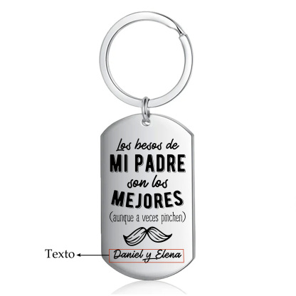 A mi papá-Llavero Personalizado LOS BESOS DE MI PADRE 1 Texto -Jessemade ES