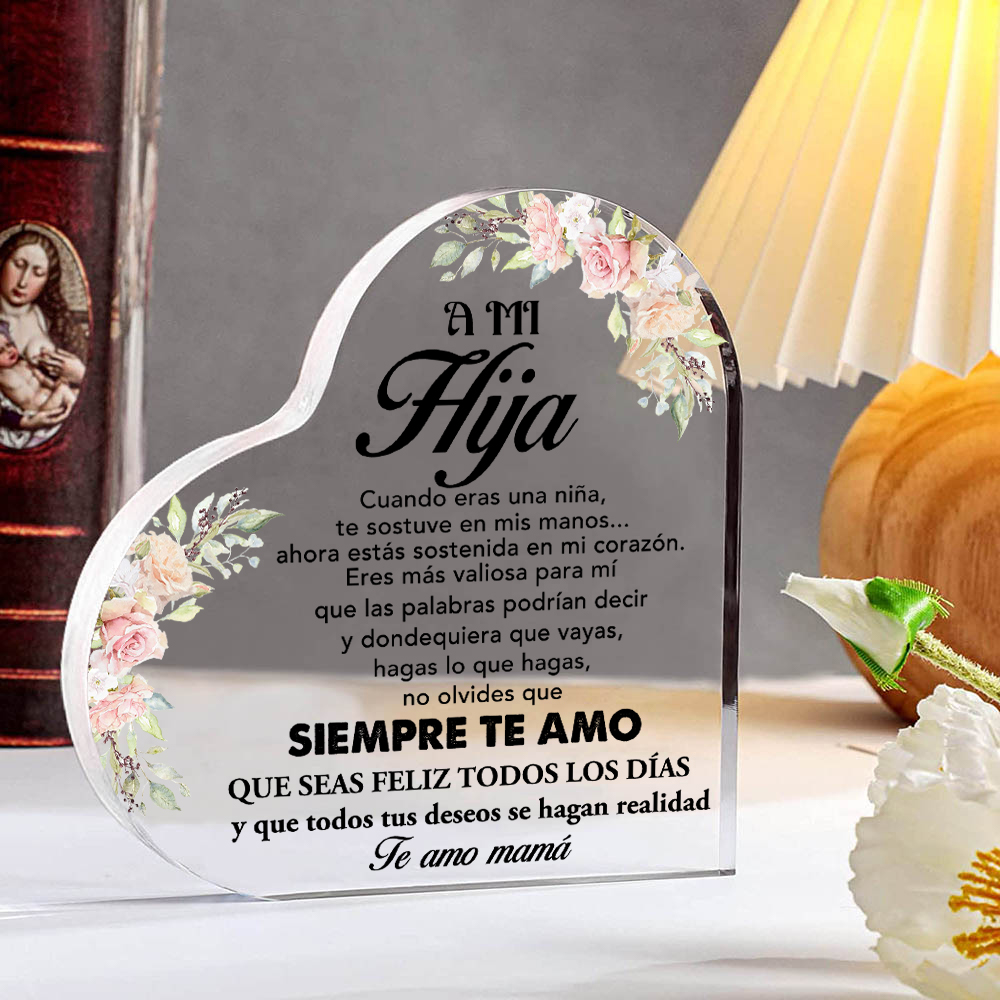 A mi hija-Placa de acrílico en forma de corazón con 1 texto personalizado-Jessemade ES