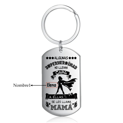 A mi mamá - Llavero 1 Nombre Personalizado "mi superheroína"-Jessemade ES