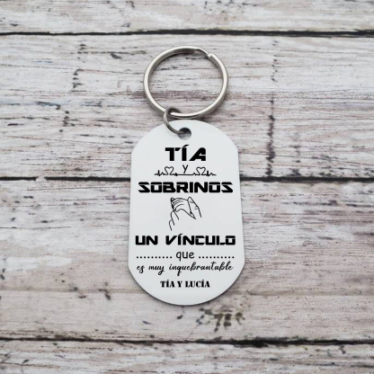 A mi tía - Llavero TÍA y SOBRINOS UN VÍNCULO INQUEBRANTABLE 1 texto personalizado-Jessemade ES