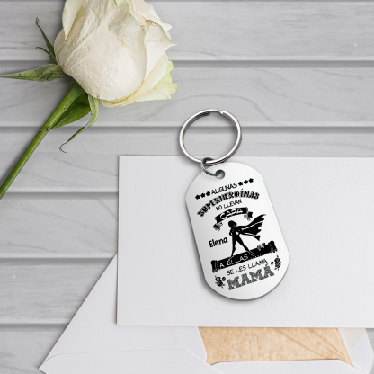 A mi mamá - Llavero 1 Nombre Personalizado "mi superheroína"-Jessemade ES