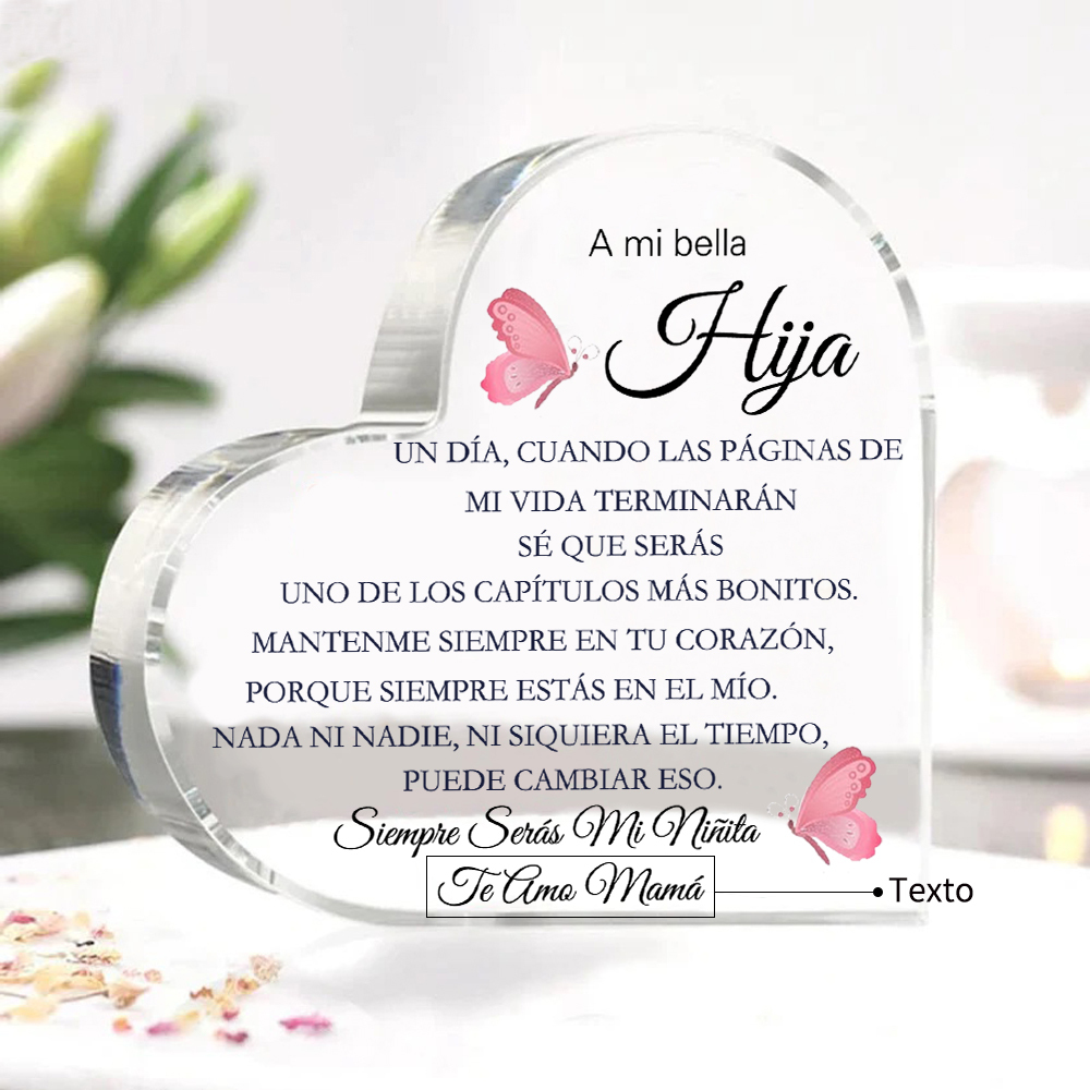 A mi hija-Placa de acrílico en forma de corazón con 1 texto personalizado-Jessemade ES