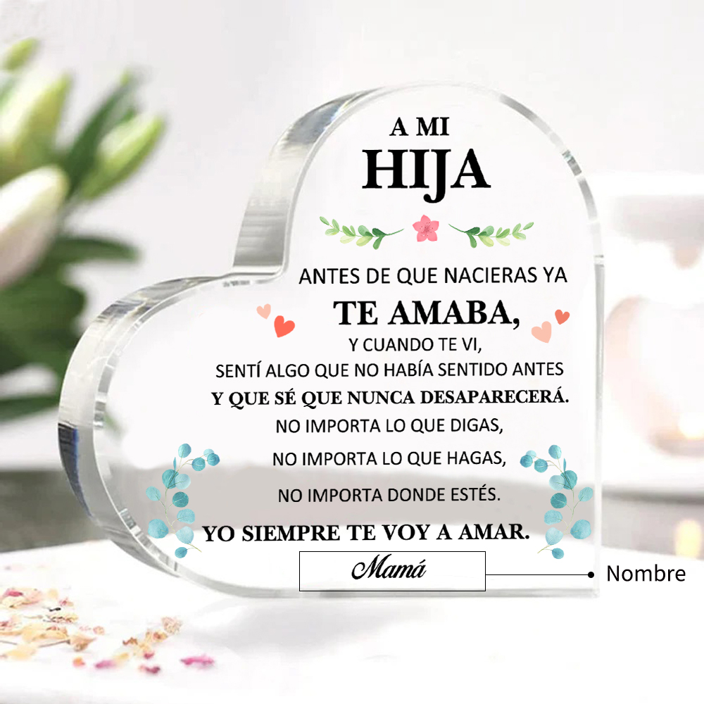 A mi hija-Placa de acrílico en forma de corazón con 1 nombre personalizado-Jessemade ES