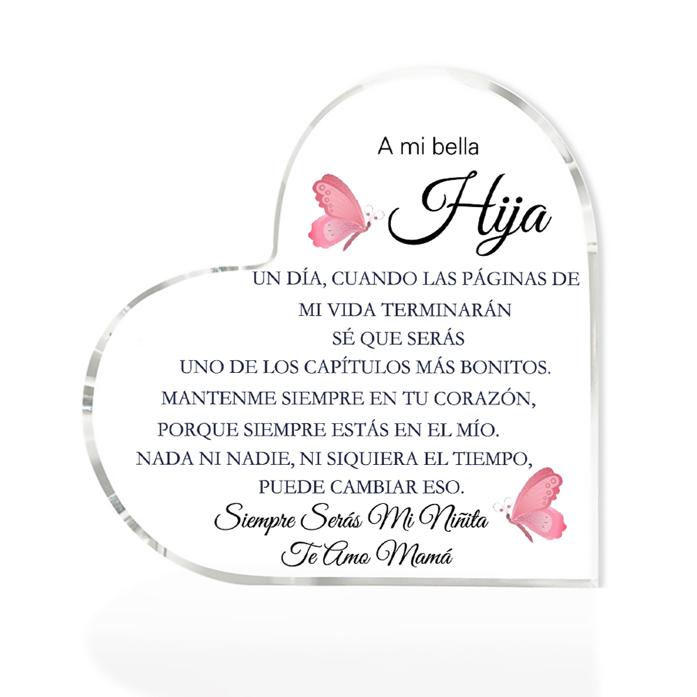 A mi hija-Placa de acrílico en forma de corazón con 1 texto personalizado-Jessemade ES