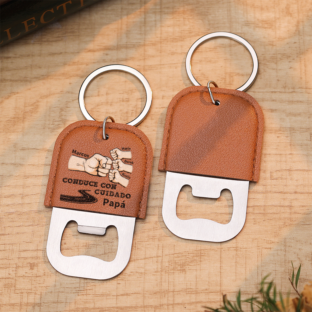 Llavero de cuero personalizado con abridor de botellas para papá, conduce con cuidado