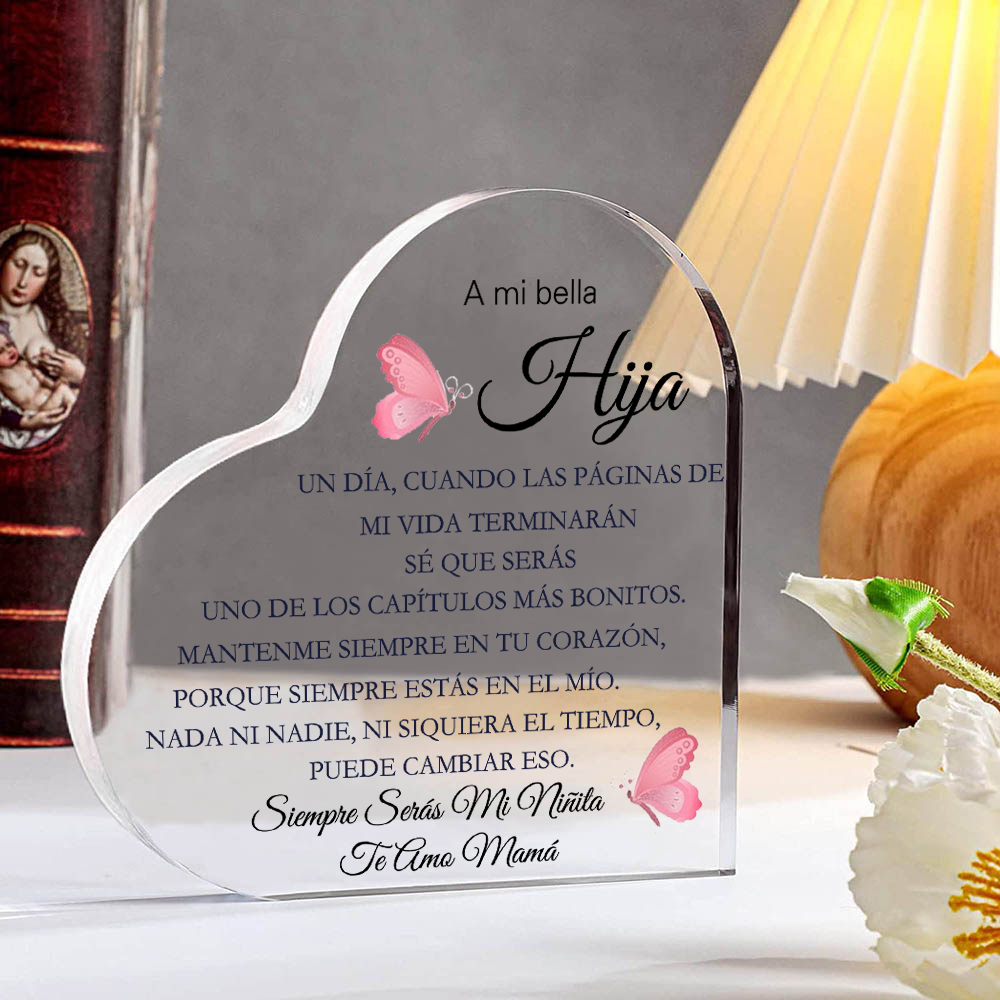 A mi hija-Placa de acrílico en forma de corazón con 1 texto personalizado-Jessemade ES