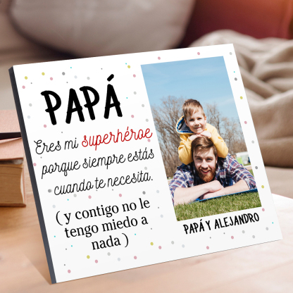 A mi papá - Lámina marco de madera 1 nombre personalizado con 1 foto-Jessemade ES