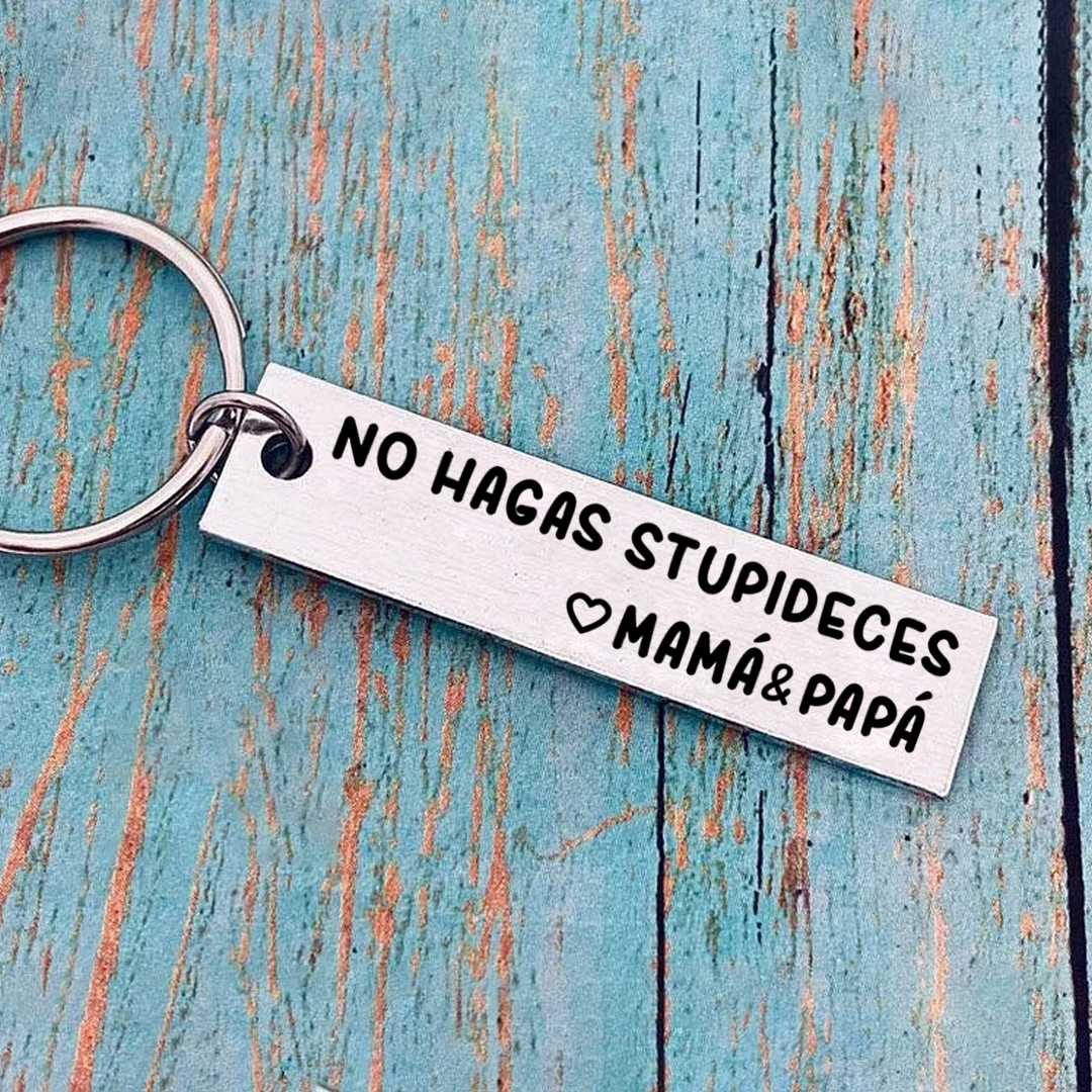 Llavero de placa "No hagas stupideces" a hijos de papá y mamá-Jessemade ES