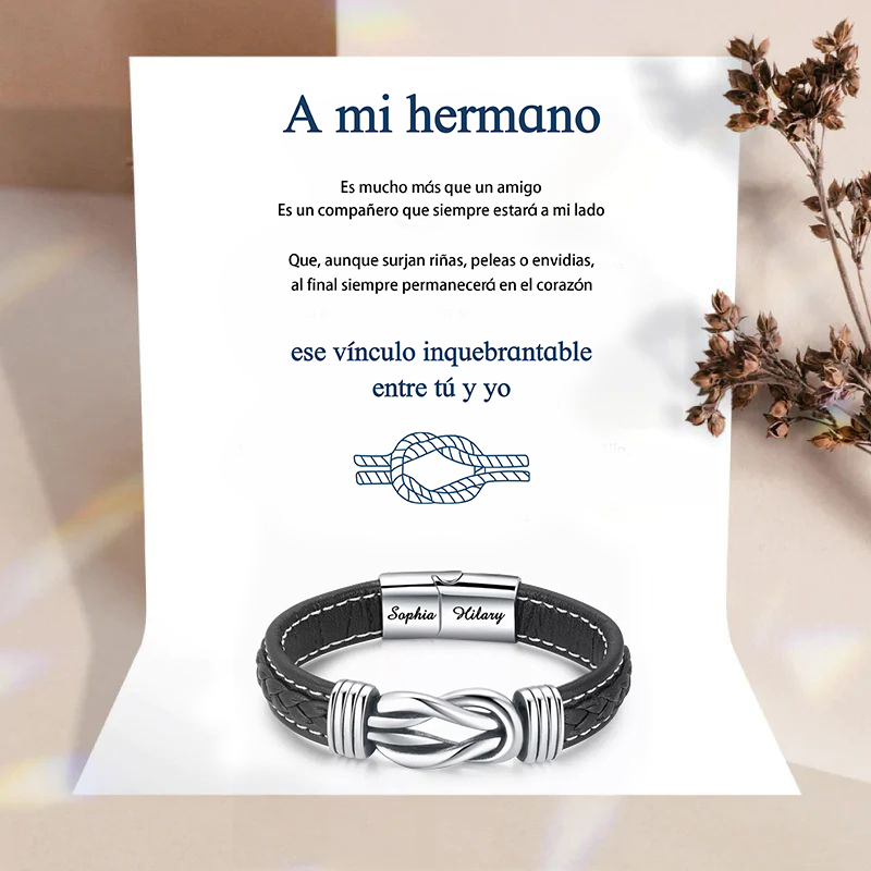 A mi hermano-Pulsera de Cuero Nudo Eterno de Acero Inoxidable con 2 Nombres Personalizados