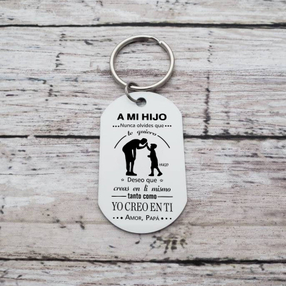 A mi hijo-Llavero de placa "yo creo en ti" de papá personalizado con 1 nombre-Jessemade ES