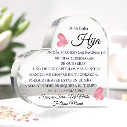 A mi hija-Placa de acrílico en forma de corazón con 1 texto personalizado-Jessemade ES