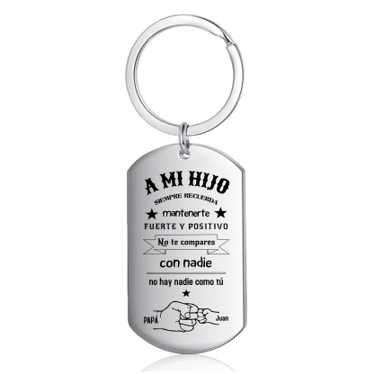 A mi hijo-Llavero de placa "no hay nadie como tú" de papá personalizado con 1 nombre-Jessemade ES