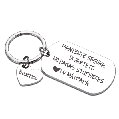 Llavero de placa "MANTENTE SEGURA, DIVIÉRTETE, NO HAGAS STUPIDECES" a hija de padres 1 nombre personalizado-Jessemade ES