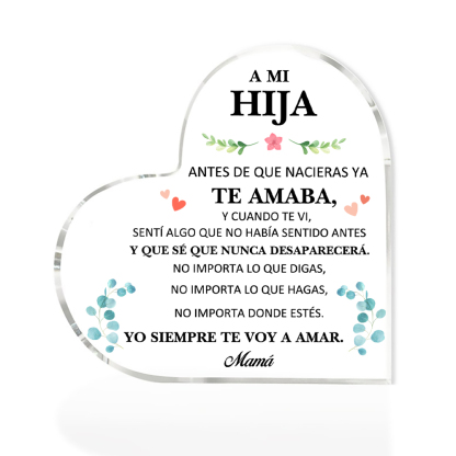 A mi hija-Placa de acrílico en forma de corazón con 1 nombre personalizado-Jessemade ES