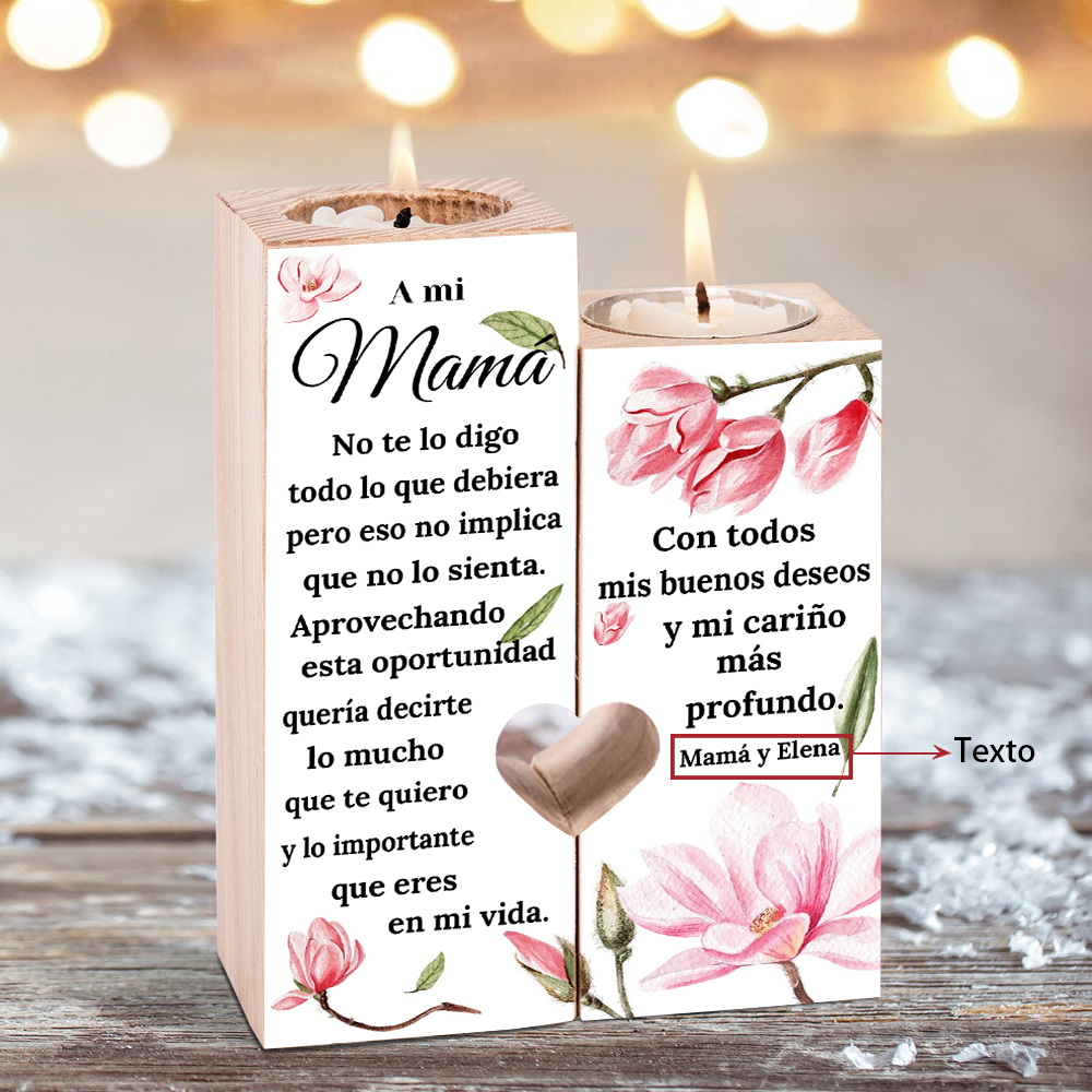 A mi mamá-Candelero de madera de dos piezas sin candela flores 1 texto personalizado-Jessemade ES