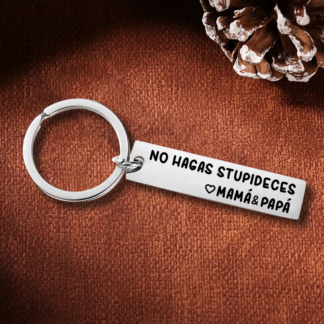 Llavero de placa "No hagas stupideces" a hijos de papá y mamá-Jessemade ES