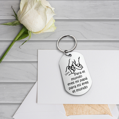A mi papá-Llavero Personalizado ERES EL MUNDO 1 Nombre-Jessemade ES