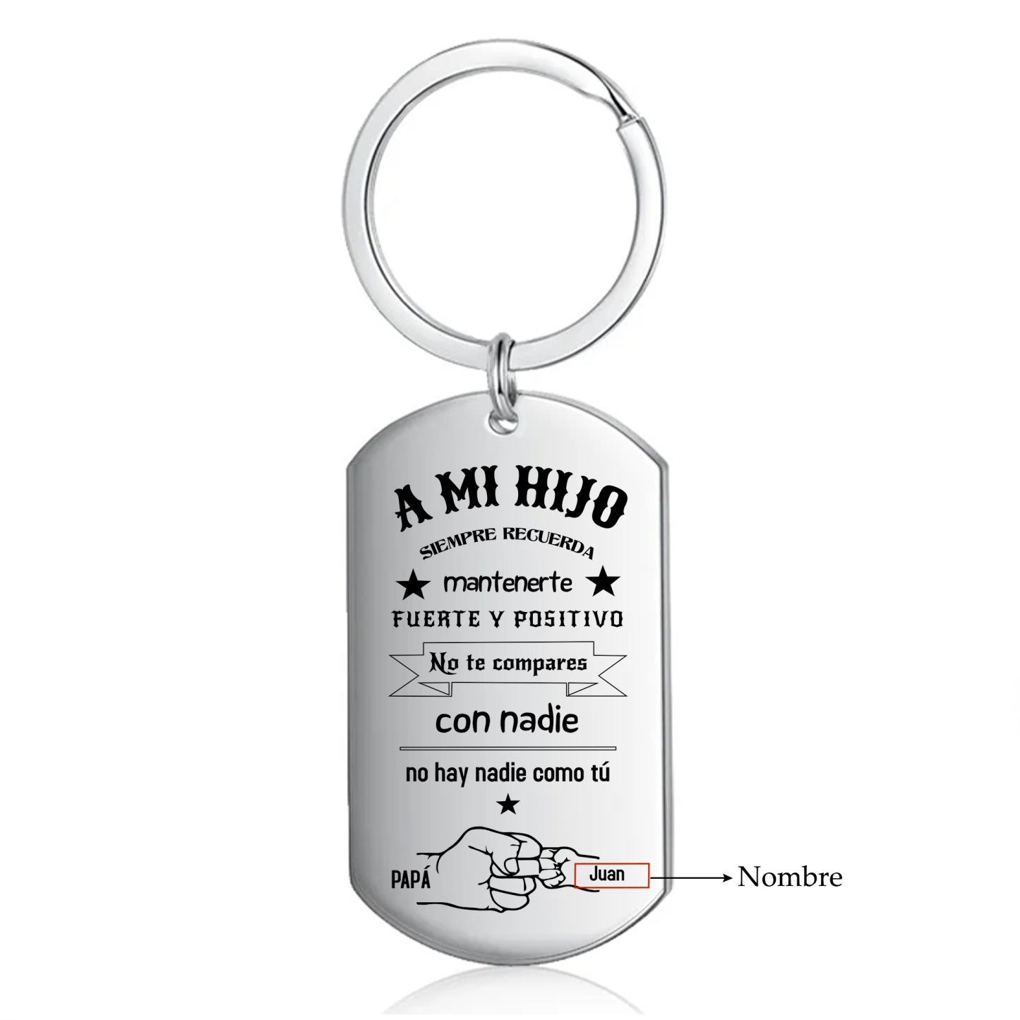 A mi hijo-Llavero de placa "no hay nadie como tú" de papá personalizado con 1 nombre-Jessemade ES