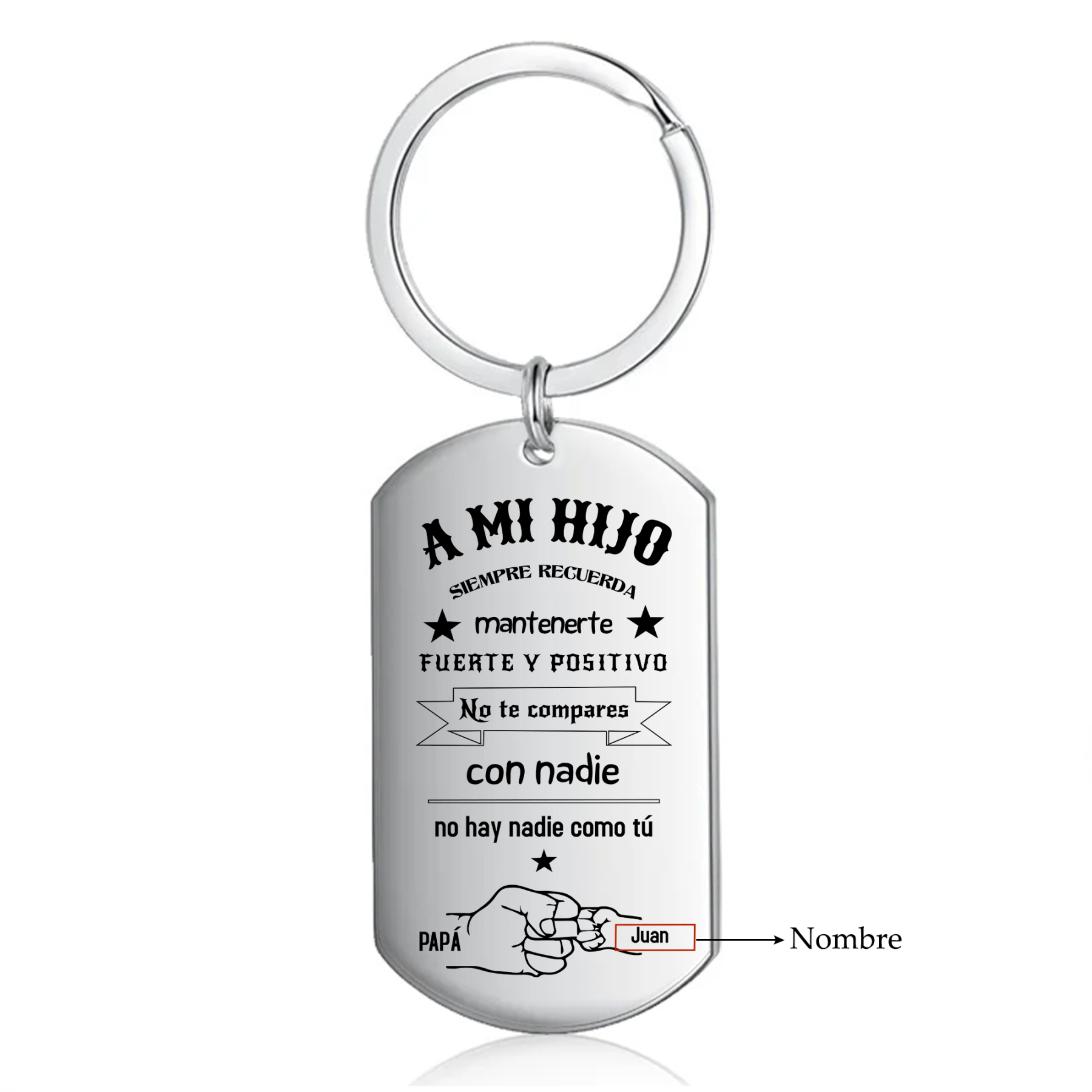 A mi hijo-Llavero de placa "no hay nadie como tú" de papá personalizado con 1 nombre-Jessemade ES