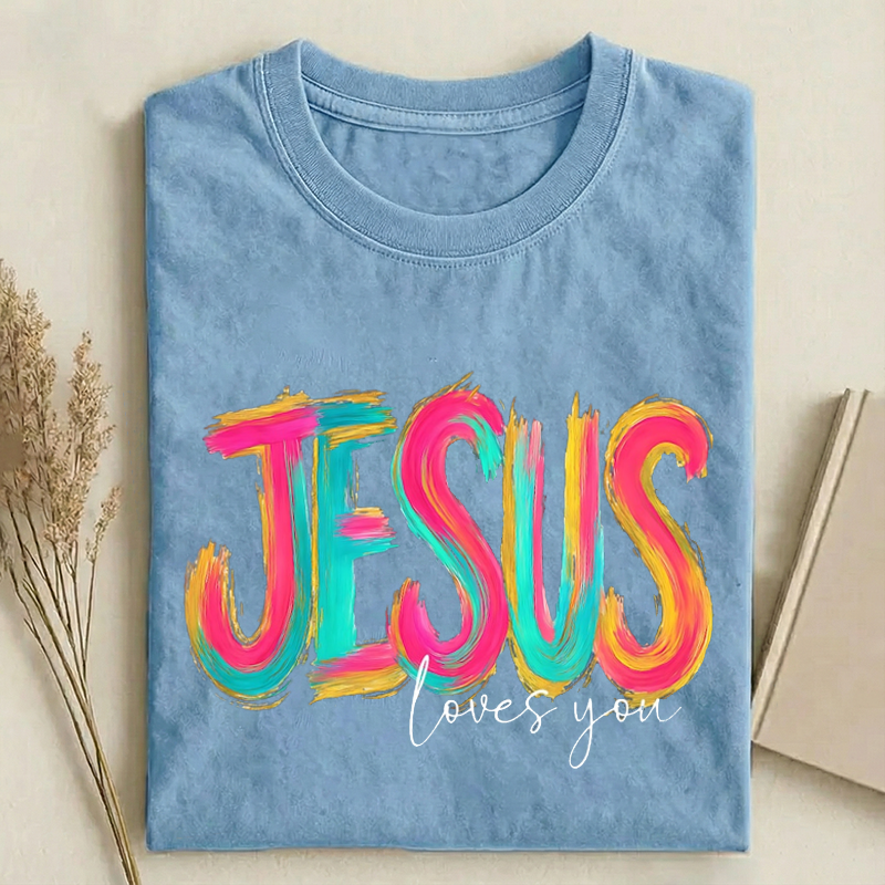 Jesus Loves You  T-Shirt