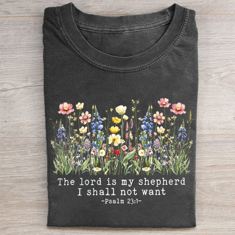The Lord Is My Shepherd T-shirt