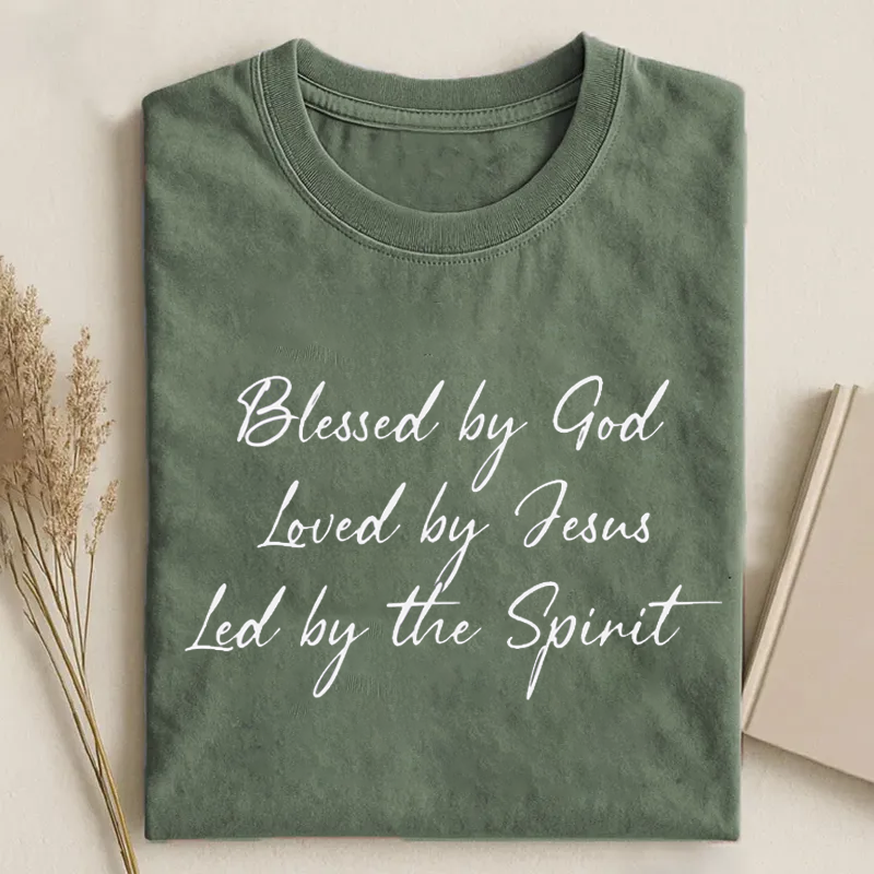 Blessed By God Loved By Jesus Led By The Spirit T-shirt