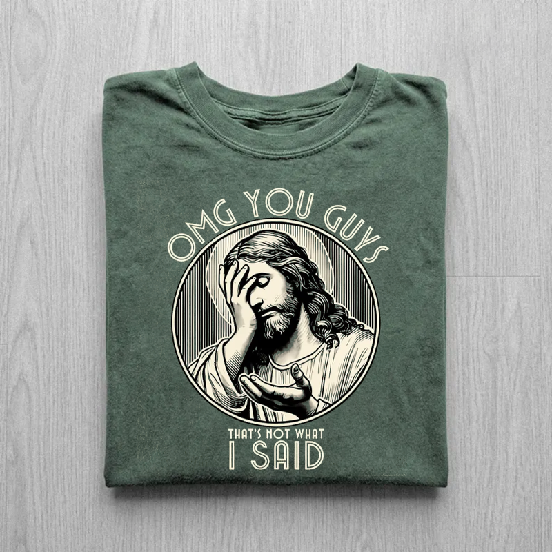 OMG You Guys T-shirt