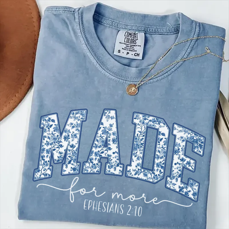 Comfort Colors Made for More Christian T-shirt