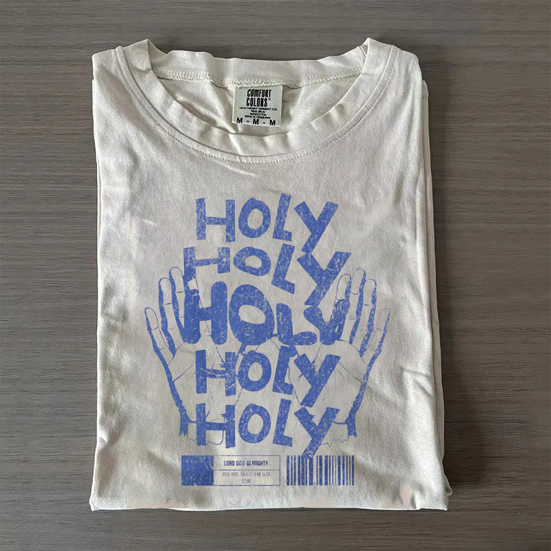 Holy Holy Holy T-shirt