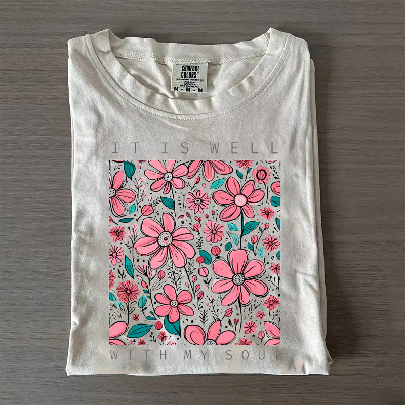 It Is Well With My Soul T-shirt