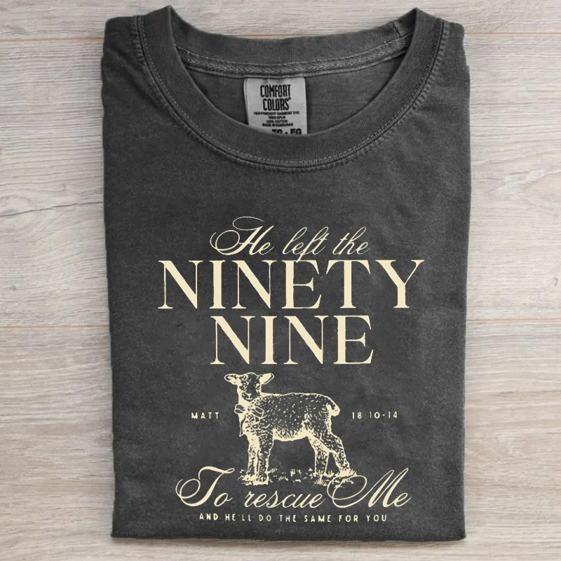 He Left The 99 To Rescues Me Christian T-shirt