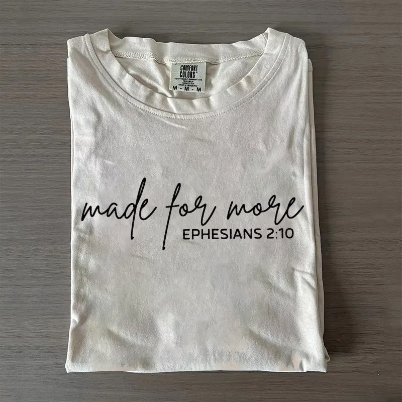 Made for More T-shirt