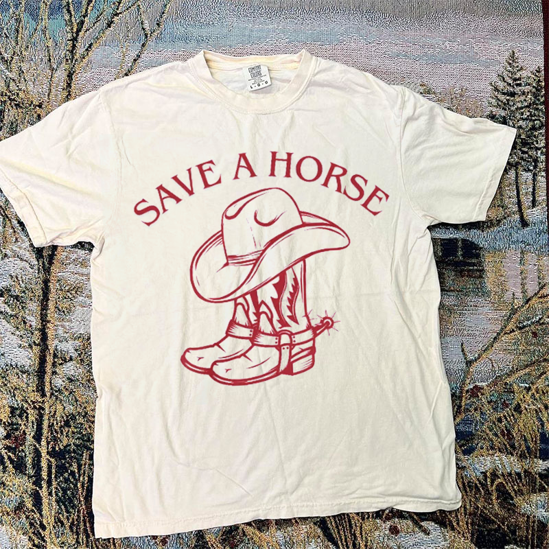 Save A Horse Cowboy T-shirt