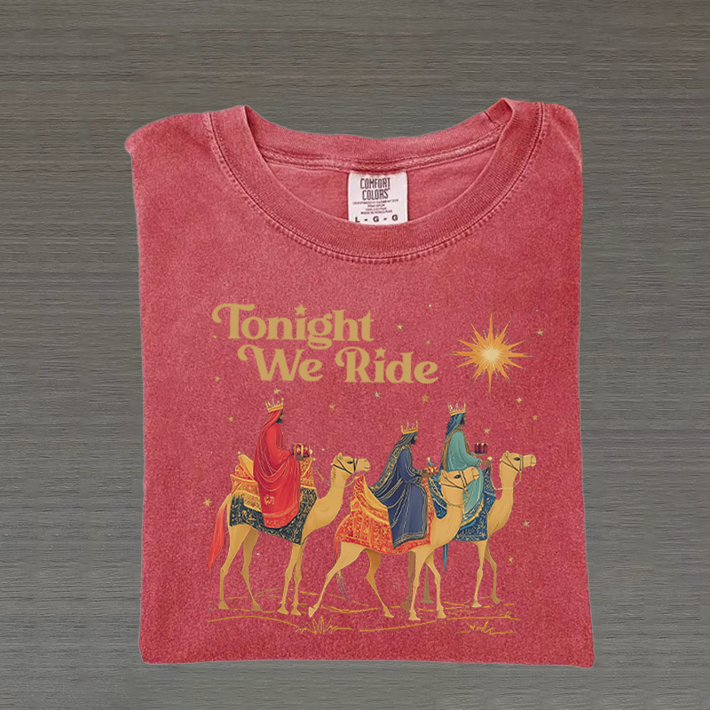Tonight We Ride Christmas T-shirt