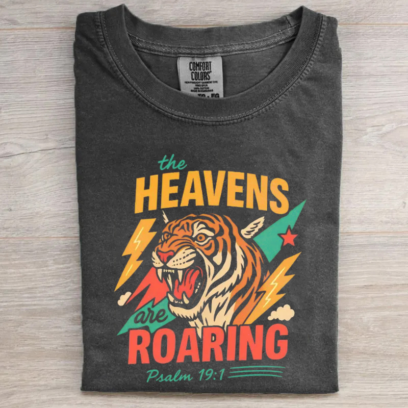 The Heavens are Roaring T-shirt