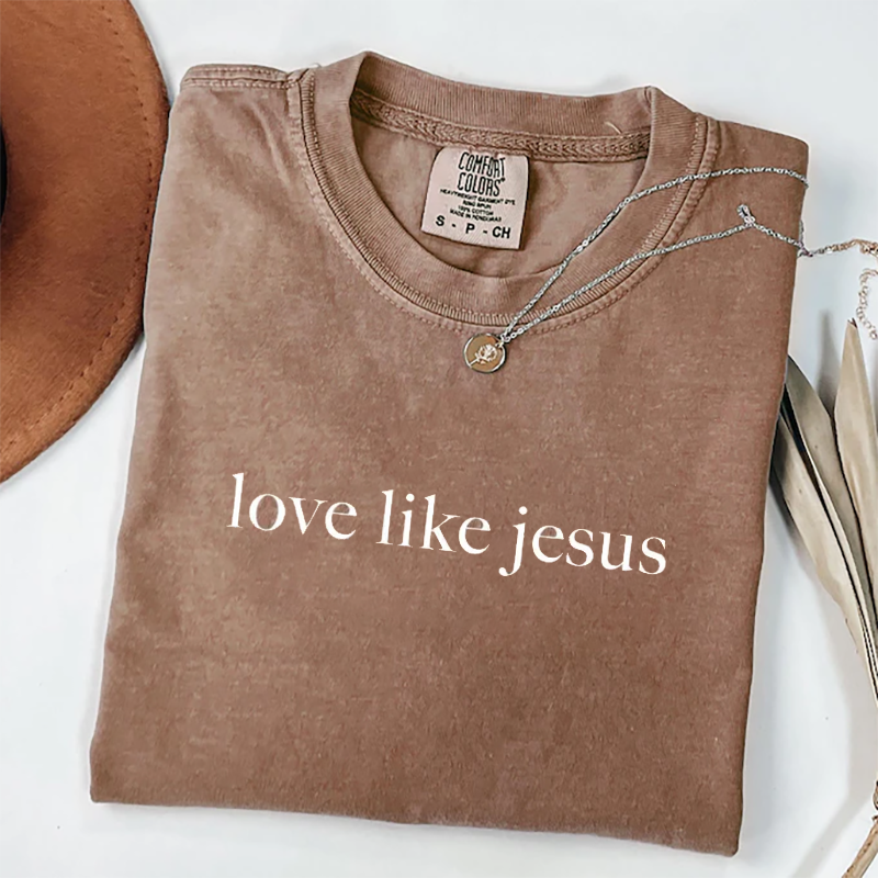 Comfort Colors Love Like Jesus T-shirt