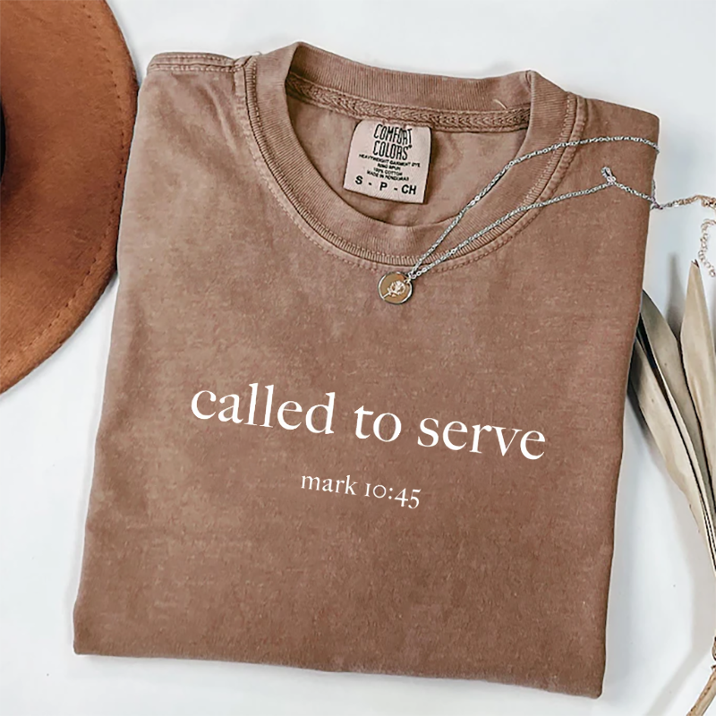 Comfort Colors Called To Serve T-shirt