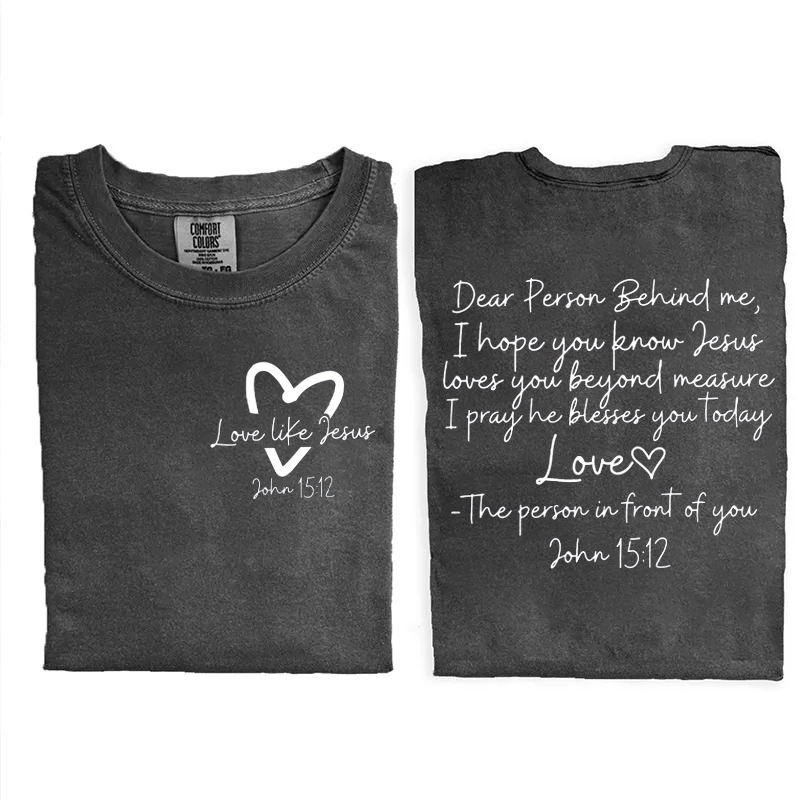 Dear Person Behind Me T-shirt