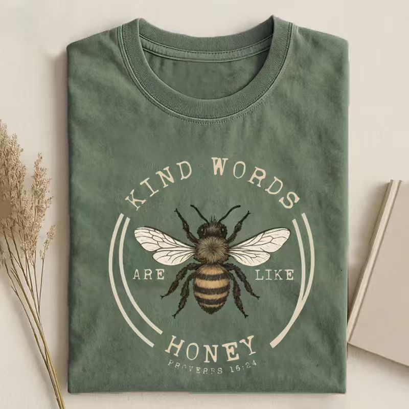 Kind Words Are Like Honey T-shirt
