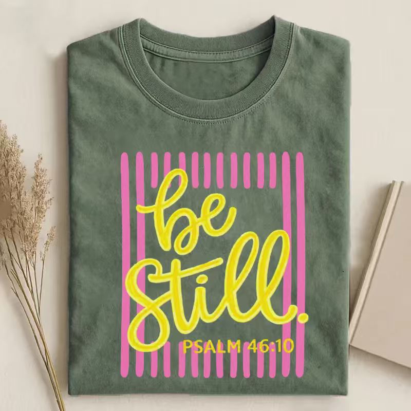 Be Still Psalm 46:10 T-shirt