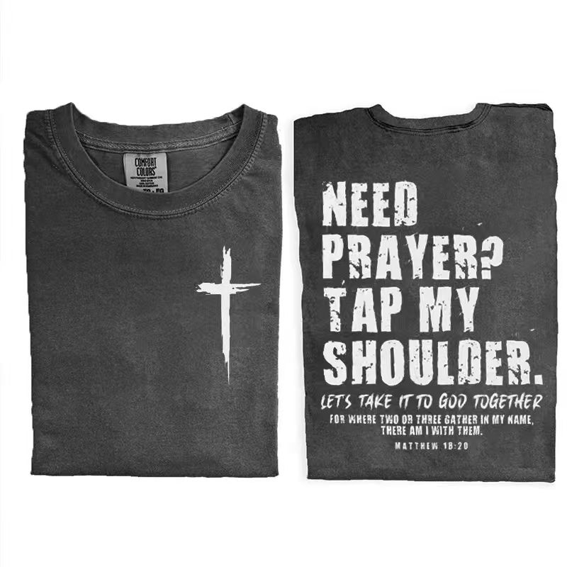 Need Prayer Tap My Shoulder T-shirt