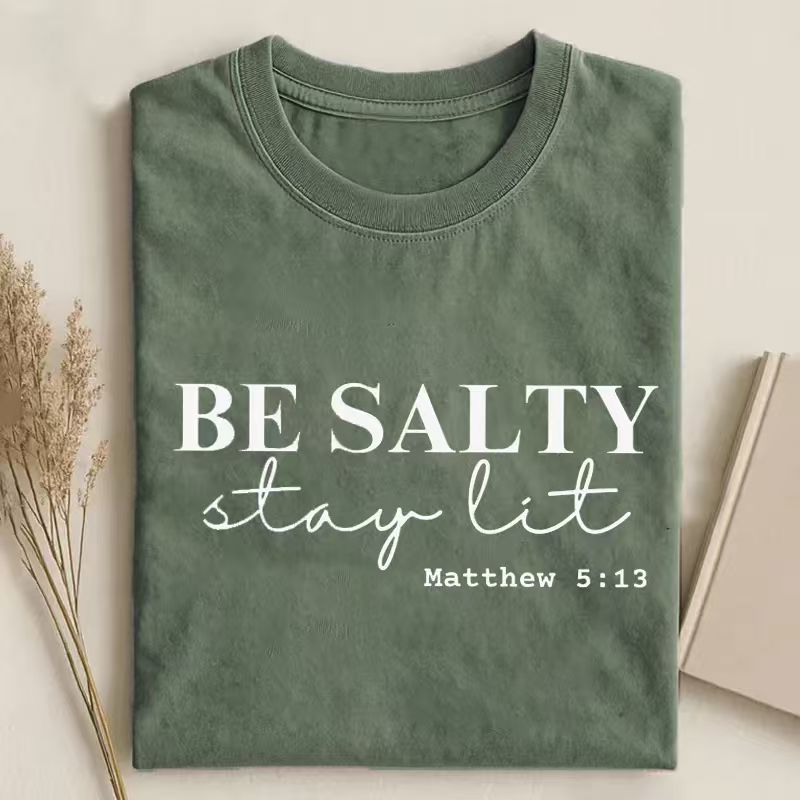Be Salty Stay Lit T-shirt
