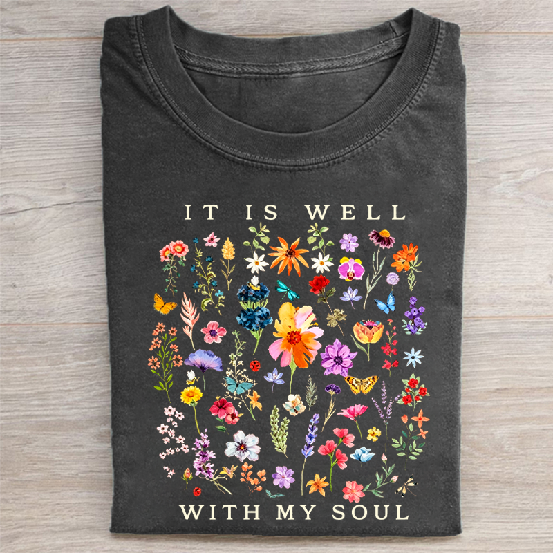 It Is Well With My Soul T-shirt