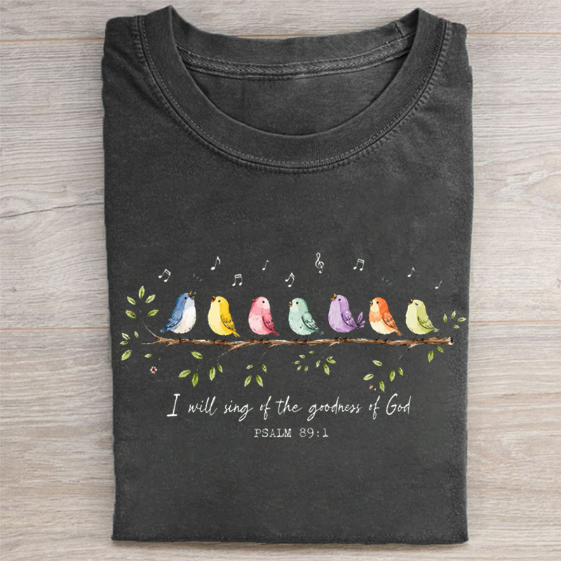 I Will Sing of the Goodness of God T-shirt