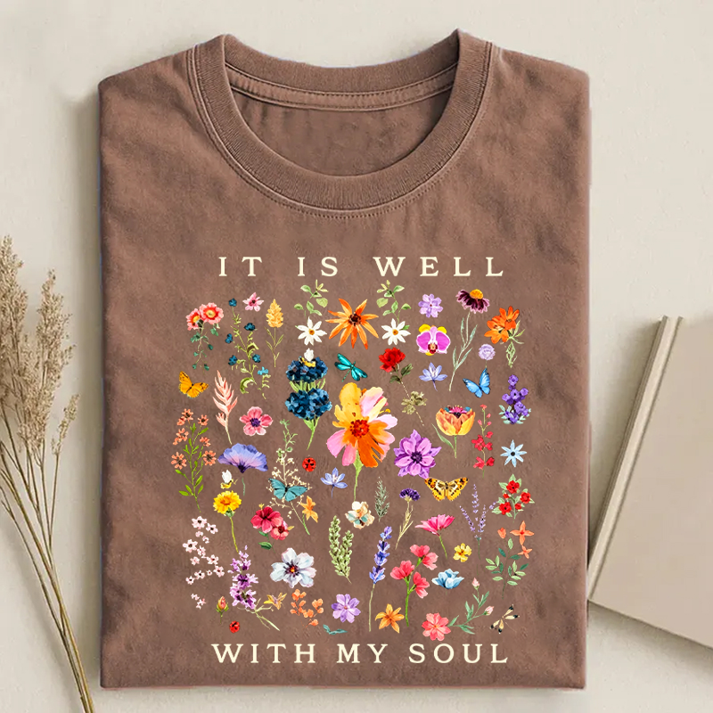It Is Well With My Soul T-shirt